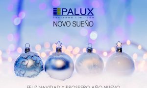 Palux y Novosueño te desean Feliz Navidad y Próspero 2019